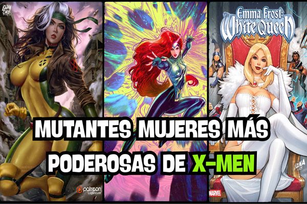 Mujeres Mutantes más Poderosas